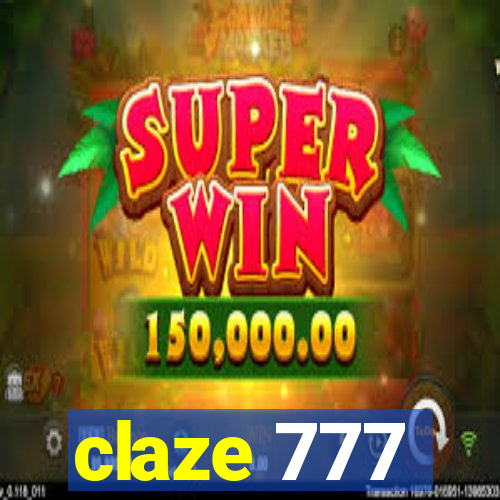 claze 777